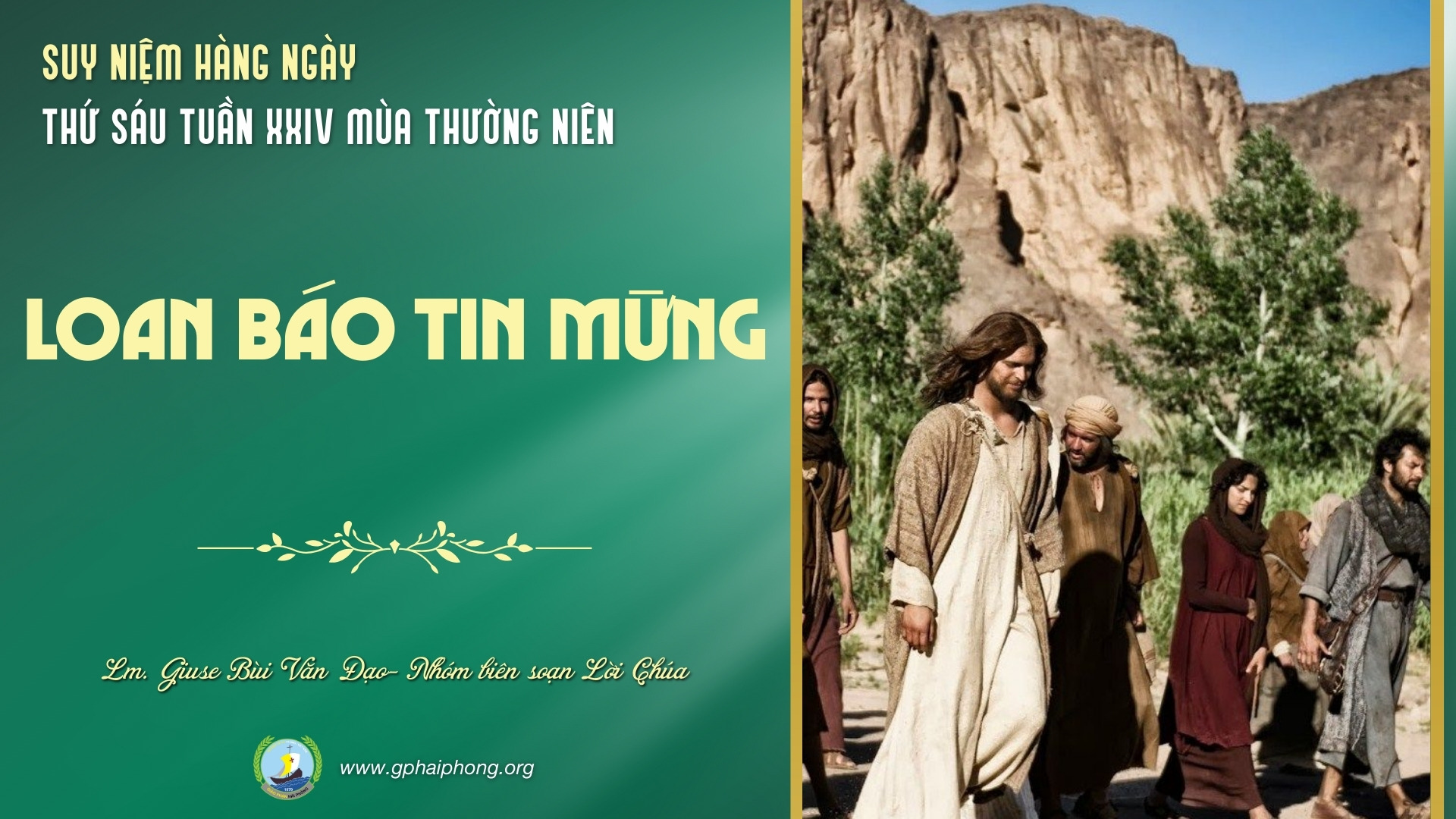 Suy Niệm Lời Chúa Hàng Ngày | Thứ Sáu Tuần XXIV Mùa Thường Niên